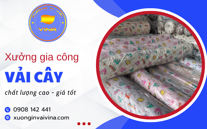 Xưởng chuyên gia công vải cây