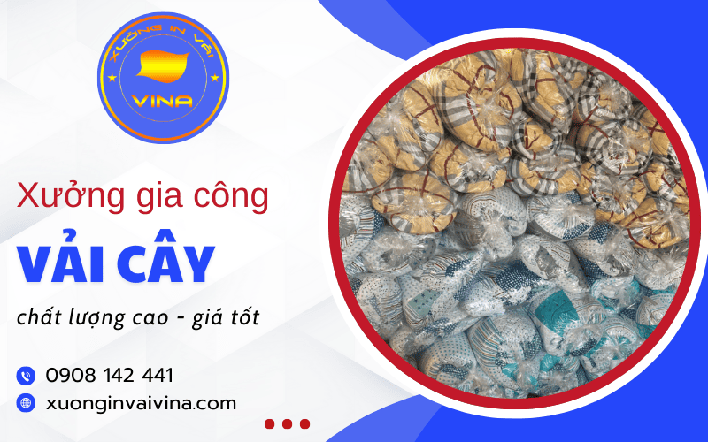Xưởng chuyên gia công vải cây
